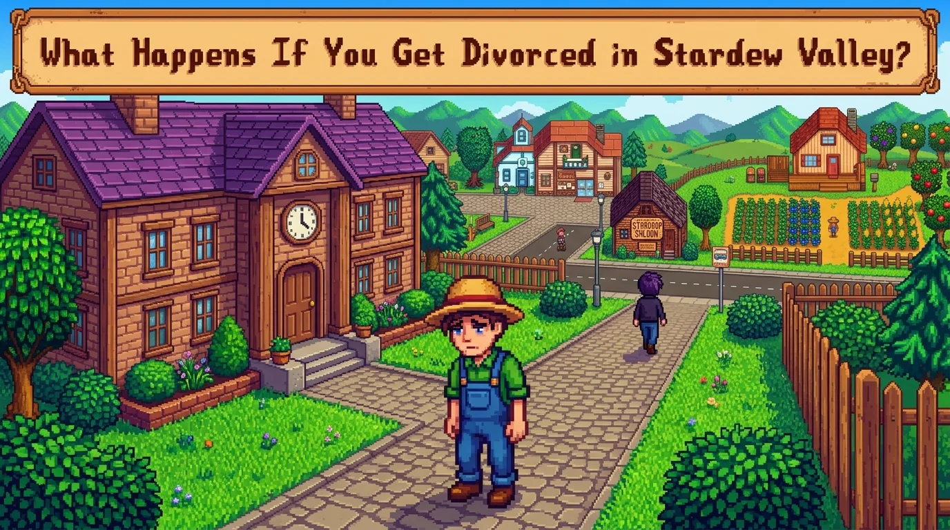 What Happens If You Get Divorced in Stardew Valley? 1 What Happens If You Get Divorced in Stardew Valley
